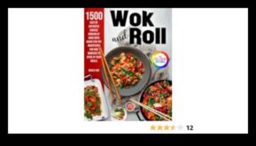 Wok și rulează o călătorie culinară prin Asia